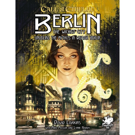 Call of Cthulhu RPG: Berlin: The Wicked City