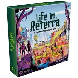 Life in Reterra Life in Reterra