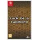 Luck be a Landlord (Switch)