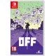 OFF (Switch) The box art for the game OFF on Nintendo Switch, featuring the main character, The Batter, in a black and white world.