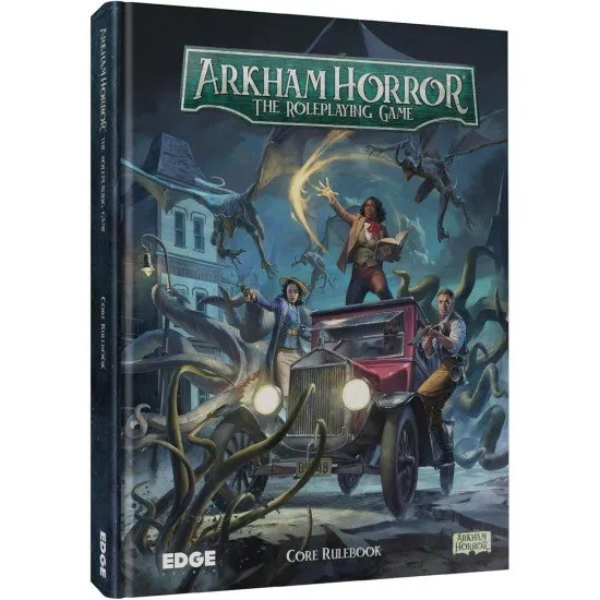 Arkham Horror RPG: Core Rulebook Arkham Horror RPG: Core Rulebook