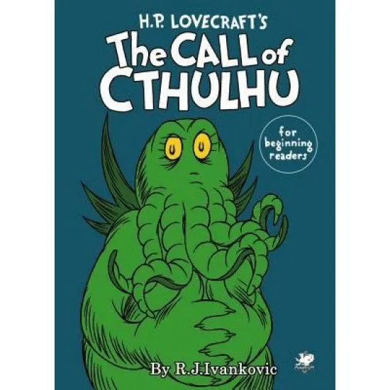 H.P. Lovecraft's The Call of Cthulhu for Beginning Readers H.P. Lovecraft's The Call of Cthulhu for Beginning Readers