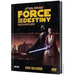 Star Wars Force and Destiny RPG: Core Rulebook Star Wars Force and Destiny RPG: Core Rulebook