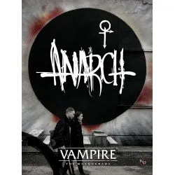 Vampire: The Masquerade RPG: Anarch Vampire: The Masquerade RPG: Anarch