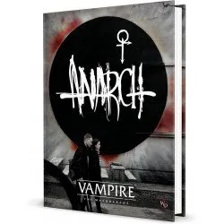 Vampire: The Masquerade RPG: Anarch Vampire: The Masquerade RPG: Anarch