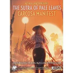 Call of Cthulhu RPG: Sutra of the Pale Leaves - Carcosa Manifest